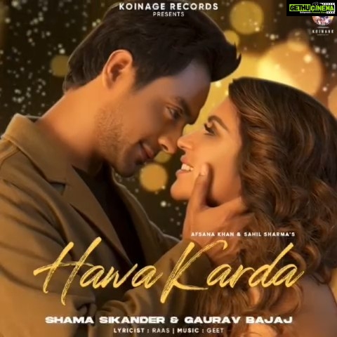 Shama Sikander Instagram - And here’s the tune that made my heart dance... does this makes you wanna groove! What do you think of the tune! Write in comments section below.... Hawa Karda releasing on 15th April 2021. . . @koinagerecords @itsafsanakhan @sahilsyndicate @gauravsbajaj @dhwanigautam @heyalokthakur @katalystworld . . . #newvideo #single #romanticsong #KoinageRecords #HawaKarda #AfsanaKhan #ShamaSikander #GauravBajaj #SahilSyndicate #PunjabiSong #Punjabi #PunjabiTrack #PunjabiMusic #Pollywood #PunjabiSingers #PunjabiSongsInsta #PunjabiSongNew #RomanticSongs #MusicAlbums #RecordLabel #NewTrack