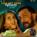 Sudeep Instagram - 'Lullaby Song - Rajkumari' Video Song OUT NOW #LullabySong #Rajkumari #VikrantRonaBlockbuster Link in Bio