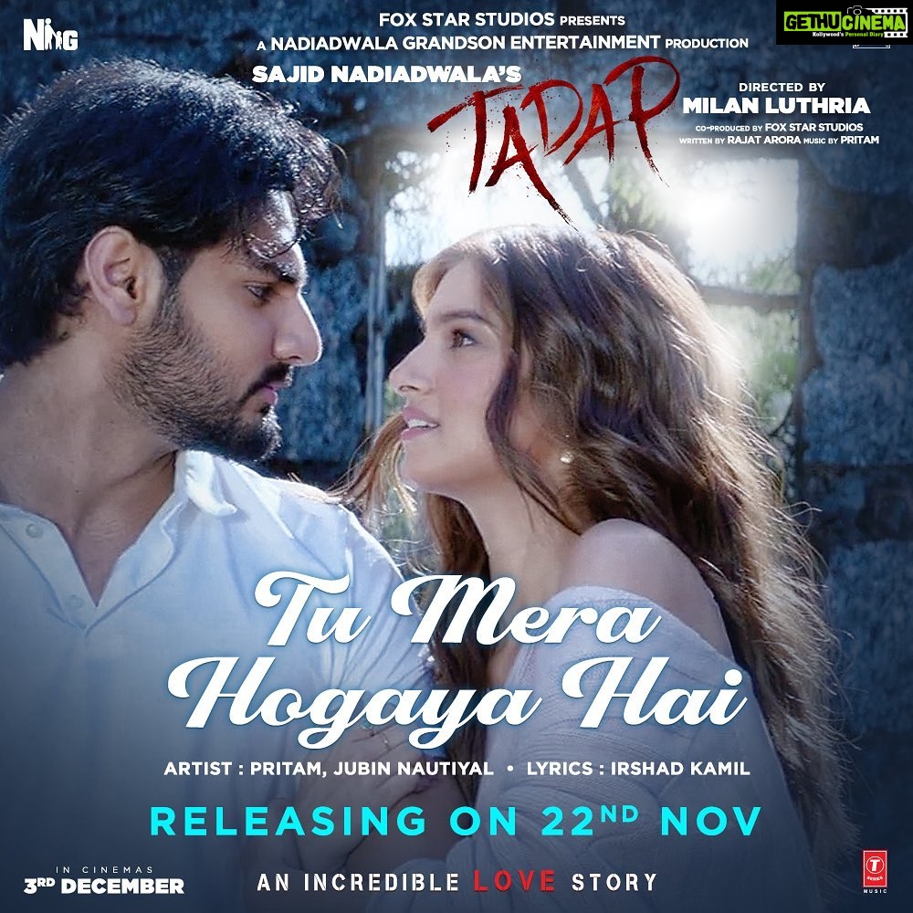 Tara Sutaria Instagram - The song of romance #TuMeraHogayaHai coming on 22nd November! ✨ #SajidNadiadwala's #Tadap #FoxStarStudios @ahan.shetty @milan.a.luthria @rajat__aroraa @ipritamofficial @jubin_nautiyal @kamil_irshad_official @nadiadwalagrandson @foxstarhindi @wardakhannadiadwala @tseries.official