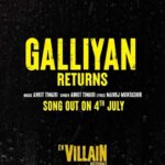 Tara Sutaria Instagram – The villains are set to bring back your favorite tune! 
#GalliyanReturns on 4th July.
#EkVillainReturns, in cinemas this Villaintines Day-29th July 2022.

@thejohnabraham @arjunkapoor @dishapatani #BhushanKumar #KrishanKumar @ektarkapoor  @mohitsuri @shobha9168 @ruchikaakapoor @amulvmohan @aseemarrora @ankittiwari @manojmuntashir @balajimotionpictures @tseriesfilms @tseries.official #BalajiMotionPictures @aafilms.official @shivchanana