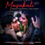 Tara Sutaria Instagram - Here it is!!! Masakali2❤️❤️❤️ @tseries.official @BhushanKumar @arrahman @tulsikumar15 @tanishk_bagchi @sachettandonofficial @sidmalhotra #PrasoonJosh #MohitChauhan