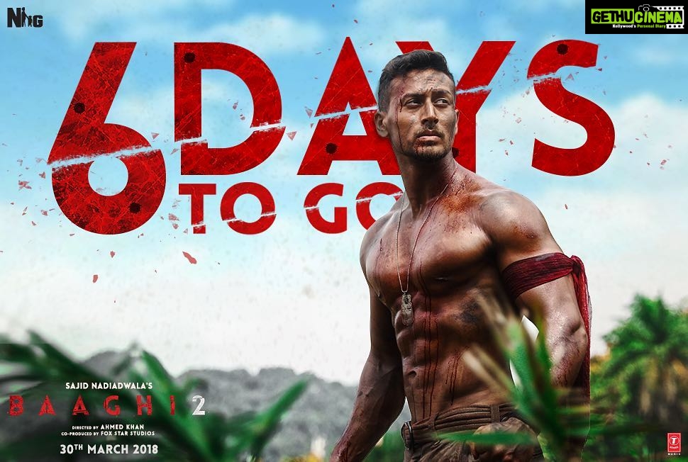 Tiger Shroff Instagram - 👊 #Baaghi2In6Days @DishaPatani #SajidNadiadwala @khan_ahmedasas @Nadiadwalagrandson @WardaKhanNadiadwala @FoxStarHindi @TSeries.official #Baaghi2onMarch30