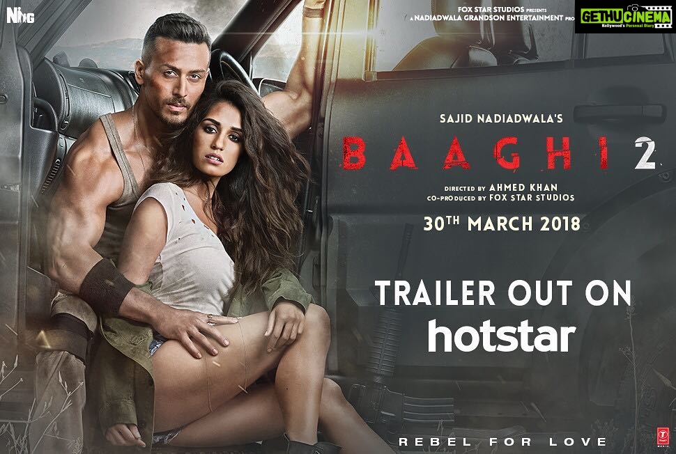 Tiger Shroff Instagram - Catch the REBEL for love! #Baaghi2Trailer on @hotstar http://bit.ly/Baaghi2Trailer-Hotstar @dishapatani @Khan_ahmedasas #SajidNadiadwala @nadiadwalagrandson @foxstarhindi @tseries.official