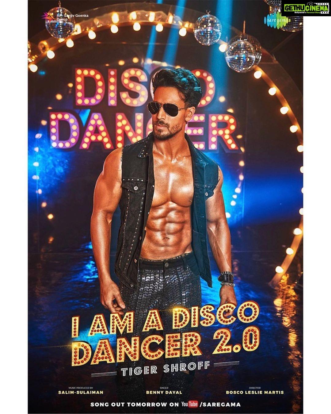 Tiger Shroff Instagram - Disco mode on! I Am A Disco Dancer - 2.0. Dropping tomorrow on the official Saregama Music youtube channel. #Staytuned #DiscoNeverDies #DND @saregama_official @akanksharmaa @ba.media @boscomartis @dipankardesignstudio @salimsulaimanmusic @bennydayalofficial