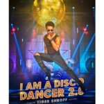 Tiger Shroff Instagram - Getting the disco Groove back - 2.0 style! I am a Disco Dancer 2.0. Dropping on Wednesday 18th March. On the Saregama Youtube channel. Stay tuned! #DiscoNeverDies #DND @saregama_official @akanksharmaa @ba.media @boscomartis @dipankardesignstudio @salimsulaimanmusic @bennydayalofficial