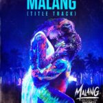 Aditya Roy Kapur Instagram - Get ready to fall in love and unleash the madness within you with #MalangTitleTrack Song out now: Link in bio! #Malang @anilskapoor @dishapatani @khemster2 @mohitsuri @vedsharmaofficial @kunaalvermaa @haarshlimbachiyaa30 #LuvRanjan @gargankur82 @bhushankumar @jayshewakramani @luv_films @tseries.official @tseriesfilms @malangfilm @akullofficial @iamdjphukan