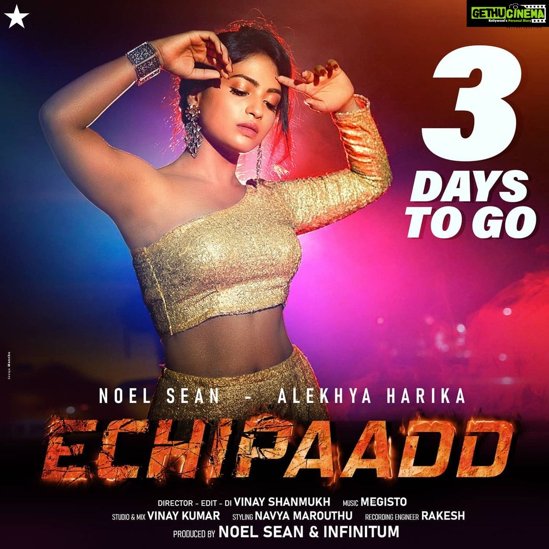 Alekhya Harika Instagram - As I said Two major things Here we go with the first one 3 Days To Go.. #staytuned @mr.noelsean #echipaadd Directed,Dop,Edit&DI : @vinayshanmukh Concept,lyrics&Rap : @mr.noelsean Styling : @navya.marouthu Music : @megistomusic