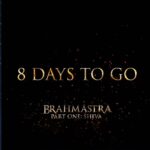 Alia Bhatt Instagram - 8 DAYS TO GO! Brahmāstra releasing 09.09.2022💥