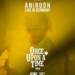 Anirudh Ravichander Instagram – Hallo Deutschland, #OnceUponATime tour comes to Germany! Get ready to go crazy at the biggest South Indian event in Germany!
 
🇩🇪 10.06.2023  at Rudolf Weber Arena
Info & Tickets details: www.tamil.de

@a.j.entertainments
#anirudhliveingermany