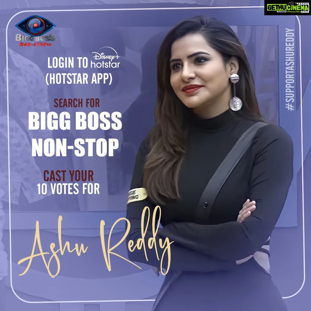 Ashu Reddy Instagram - You all have seen Ashu's game in big boss now its your turn to save her She need all your support now It's time to save our #Ashureddy 1. login to Disney+Hotstar App 2. Search for Bigg Boss Non Stop 3. Cast your 10 Votes to Ashu Reddy One can cast their 10 Votes per day. Your votes matter alot 👍 Keep supporting Love you all❤️ - Team Ashu Reddy #BiggBossNonStop #biggbosstelugu #biggboss #disneyhotstar #Pichhekistha #bigbossott #foryou #supportashureddy #biggbossashureddy #gamer #warrior #love #support #voteforashureddy