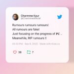 Charmy Kaur Instagram – Rumours rumours rumours! 
All rumours are fake! 
Just focusing on the progress of 𝐏𝐂 ..
Meanwhile, RIP rumours !!

@puriconnects