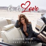 Elnaaz Norouzi Instagram – #LaLaLove ❤️ Releasing Wednesday 💥 27 th July 💃🏻🎶 

(Trying to keep calm and all but quietly screaming in a corner 🤩🥳 ) 

خیلی هیجان زده ام بهتون خبر بدم که آهنگ جدیدم لالالاو چهارشنبه پنجم مرداد قراره پخش بشه 🤩🥳🤩

#excited #single #song #elnaaznorouzi #pop #popmusic