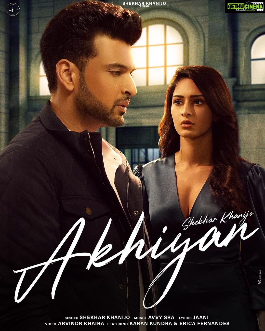 Erica Fernandes Instagram - Presenting you the first look from our new song "Akhiyan" with @shekharkhanijo featuring @kkundrra @iam_ejf Written by @jaani777 Music by @avvysra Video by @arvindrkhaira @khanijo_shiva @dilrajnandha @imsharmagaaurav #comingsoon #mv #musicvideo #karankundra #ericafernandes
