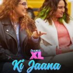 Huma Qureshi Instagram - Come take a trip with us into the world of #DoubleXL with our latest song #KiJaana! ✨❤ Song out now - https://bit.ly/KiJaana-DoubleXL - LINK IN BIO #DoubleXL in cinemas on 4th November. #baatmeinWAZANhai @aslisona @iamhumaq @iamzahero @mahatofficial #BhushanKumar #KrishanKumar @vipuldshahofficial @ashwinvarde @bahlrajesh #MudassarAziz @saqibsaleem @satramramani @shivchanana @sohailsen @tseries.official @tseriesfilms @wakaoofilms @elemen3entertainment @optimystixmedia @sethkavita