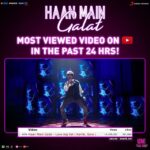 Kartik Aaryan Instagram - Thank you Duniya 🌍🙏🏻 #HaanMainGalat also becomes the most viewed video in 24hrs 🤟🏻🕺🏻🔥 #LoveAajKal