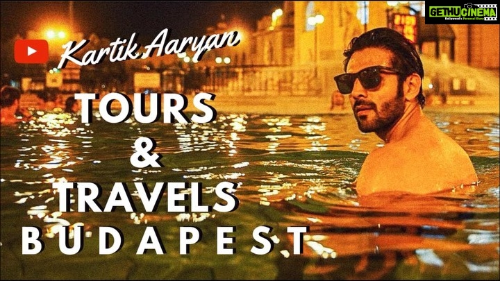 Kartik Aaryan Instagram - Kartik Aaryan Tours & Travels ▶️😍 Chalu ho gaya hai YOUTUBE par 😏🔥 Budapest V-1 ⚡️ Link in bio 💻