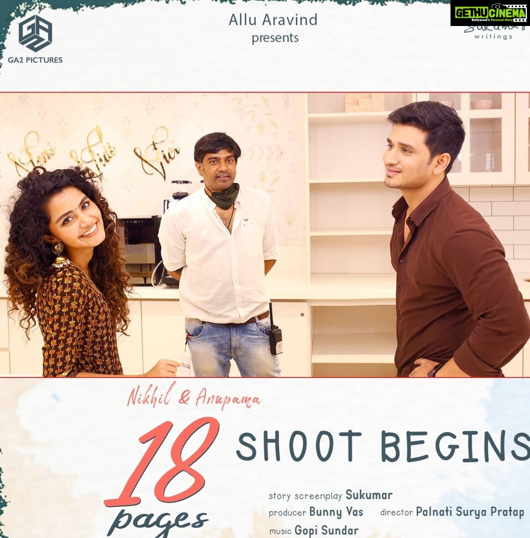 Nikhil Siddhartha Instagram - And... The Shooting Begins... #18pages ♥️ Fun Times on sets with @anupamaparameswaran96 @suryapratappalnati @geethaarts @aryasukku @bunnyvas
