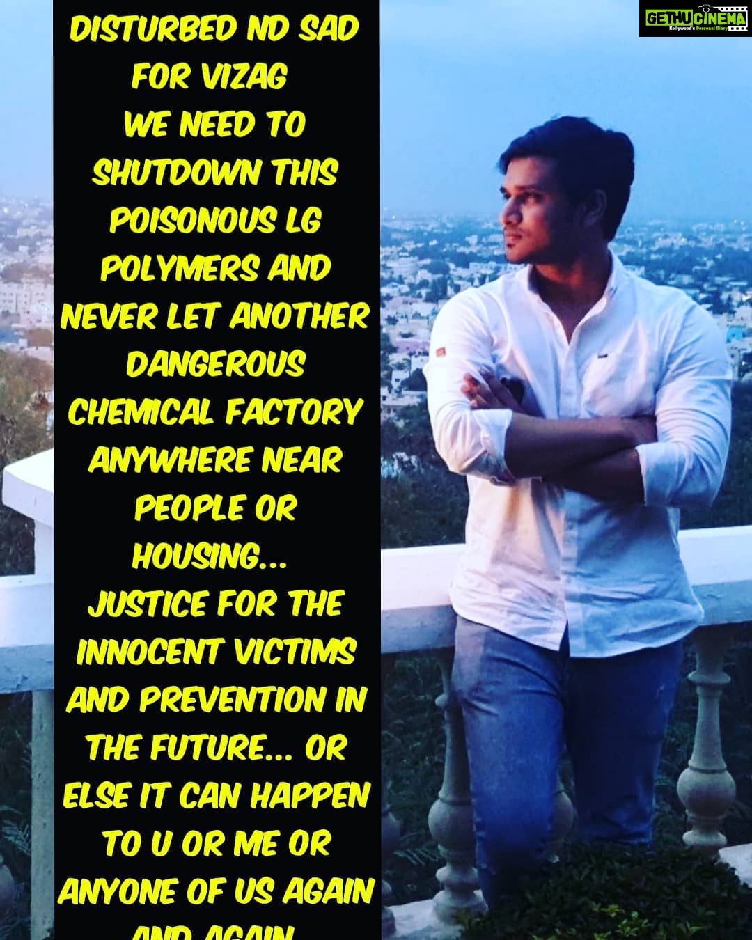 Nikhil Siddhartha Instagram - Disturbed nd Sad for Vizag We need to SHUTDOWN this Poisonous LG Polymers and never let another Dangerous Chemical factory anywhere near People or housing... Justice for the innocent Victims and Prevention in the Future... or else it can happen to u or me or anyone of us again and again. #vizag #vizaggasleak