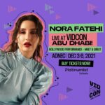 Nora Fatehi Instagram - Cant wait to see u guys dec 3 in abu dhabi @vidconabudhabi its gna be lit 🔥 🔥 ❤️❤️ 💃🏽 Link in bio 🎟