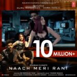 Nora Fatehi Instagram - 10 MILLION already in just 10 hours🙌🏽😯🤩🔥 10x fun, 10x entertainment and 10x party! #NaachMeriRani crosses the 10 Million mark in just 10 hours! Tune in now to join this party. @tseries.official #BhushanKumar @gururandhawa @norafatehi @tanishk_bagchi @nikhitagandhiofficial @retrophiles1 @boscomartis #tseries