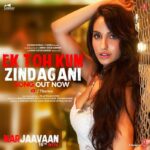 Nora Fatehi Instagram - Ab saare dewaano ka haal hoga behaal #EkTohKumZindagani out now: (Link in bio) #Marjaavaan @riteishd @sidmalhotra @tarasutaria @rakulpreet @norafatehi @milapzaveri @nehakakkar @yashnarvekar92 @tanishk_bagchi @adil_choreographer @bhushankumar #KrishanKumar @onlyemmay @madhubhojwani @nikkhiladvani @divyakhoslakumar @ravikishann @emmayentertainment @tseriesfilms @tseries.official @marjaavaanthemovie