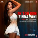 Nora Fatehi Instagram – You can’t escape from this one! #EkTohKumZindagani, Out tomorrow!

@riteishd @sidmalhotra @tarasutaria @rakulpreet @nehakakkar @yashnarvekar92 @tanishk_bagchi @adil_choreographer @milapzaveri @bhushankumar #KrishanKumar @onlyemmay @madhubhojwani @nikkhiladvani @divyakhoslakumar @emmayentertainment @tseriesfilms @tseries.official @marjaavaanthemovie