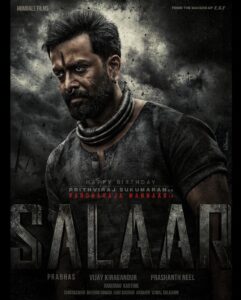 Prithviraj Sukumaran Instagram - Thank you #HombaleFilms #PrashanthNeel #Prabhas and the entire team of #Salaar! 😊 
#VardharajaMannaar will see you in theatres on the 28th of September 2023!

#Salaar #TheEraOfSalaarBegins
@actorprabhas @prashanthneel @vkiragandur @hombalefilms @shrutzhaasan@iamjaggubhai_ @sriya_reddy @bhuvanphotography @ravibasrur @shivakumarart @anbariv_action_director @salaarthesaga
