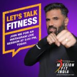 Suniel Shetty Instagram – Three more hours! See you… @missionfitindiaofficial