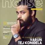 Varun Tej Instagram - Happy to be featured on the cover of @noise_magindia 😊 Editor in chief - @kartikyaofficial CEO - @faraz0511 @deepalisingh05 Styled by - @ashwin_ash1 & @hassankhan_3 Picture by - @eshaangirri