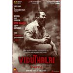 Vijay Sethupathi Instagram - Team #Viduthalai is happy to unveil that tis film is made in two parts. #HBDVetriMaaran 💐🎁 @soorimuthuchamy #ilaiyaraaja @elredkumar @udhay_stalin @rsinfotainment @redgiantmovies_ @peterheinoffl @mani.rsinfo #VelrajR @donechannel1 @ctcmediaboy