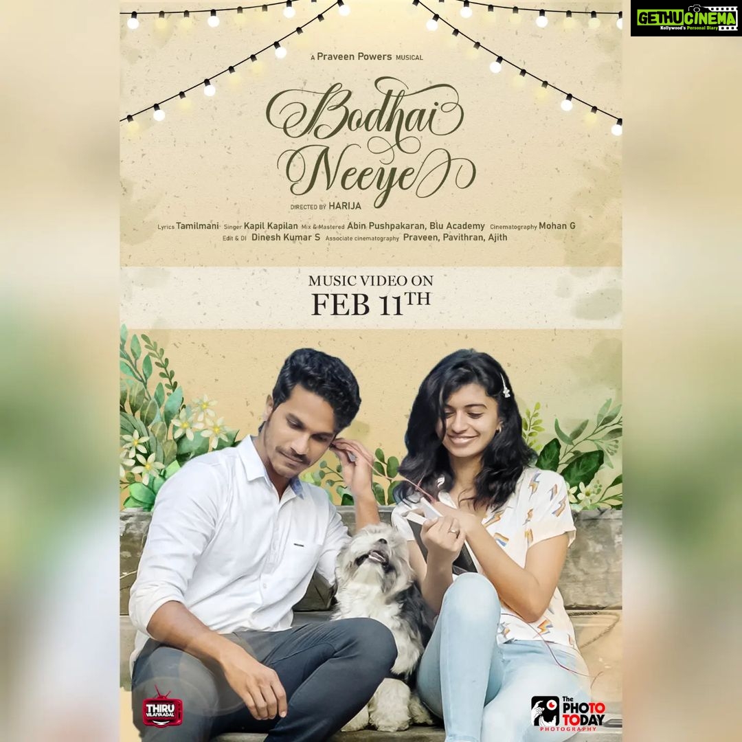 Harija Instagram - Our Valentine's Day Special ♥️ BODHAI NEEYE Music video on - 11th February A @_praveenpowers_ Musical Directed by @harijaofficial Only on @thiruvilaiyaadal In association with @thephototodayofficial Cinematographer - Mohan G Edited by Dinesh Poster Designer - Pravin pk Composer/Music - Praveen Powers Singer - Kapil Kapilan Lyrics - Tamilmani Guitar - Sam Solomon Violin - Akkarsh N Kasyap Strings Arrangement - Sanjay Panikkar Recording Engineer - Lijesh Kumar Recorded at voice and vision studio Mixed & Mastered by Abin Pushpakaran, Blu Academy @kapilkapilanmusic @wavs_audio_studio @abinpushpakaran @samsolomon1994 @akkarshkasyap @lijeshkumartk @pravin.pk_ #thiruvilaiyaadal #albumsong #bodhaineeye #valentinespecial #tamilalbumsong