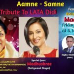 Madhushree Instagram - https://youtu.be/S5VLpARevqs *Birthday Tribute to LATA Didi* Featuring Artist *Madhushree Bollywood Singer* in *Aamne-Samne* Few Famous *songs by Madhushree* are *Kanaha Soja Zara (Bahubali)* *In Lamhon Ke Daaman Main (Jodhaa Akbar)* *Kabhi Neem Neem With A R Rehman* *Mahi Ve (Kal Ho Na Ho)* And Many More Watch Us LIVE on Friday October 1st at 8.30PM on *TNC LIVE* YouTube channel and Facebook Page. *Watch, Share & Subscribe*