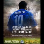Mohanlal Instagram - Catch up LIVE, on the launch ceremony of Kerala’s tribute to the football WorldCup, Qatar 2022. TODAY 10.30PM (IST) | 8.00PM (AST) Live on Aashirvad Cinemas Youtube Channel. https://youtube.com/c/AashirvadCinemasOfficial @antonyperumbavoor @aashirvadcine #Barroz #AashirvadCinemas #Raviz #Kerala #Fifaworldcup #KLFIFA22