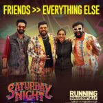 Nivin Pauly Instagram – Friends before anything else! 

#SaturdayNightMovie  now in theatres!💫