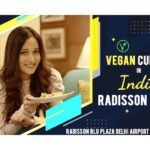 Preetika Rao Instagram - My Delhi Trip & Fine Dine Vegan Cusine at The Radisson Blu Plaza Delhi Airport @..... 🫶🏻 Link in my Bio / Stories 🧿🤞 . . . . #vegan #veganfood #veganrecipe #veganrestaurants #veganlife
