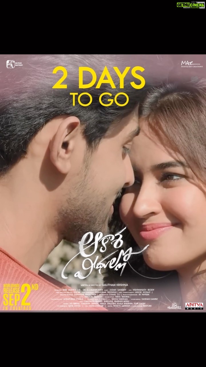Pujita Ponnada Instagram - Witness the story of Love in 2οΈβ£ days! Booking open ππ» #AakasaVeedhullo releasing on Sept 2nd πΈ @actorgauthamkrishna @pujita.ponnada @judahsandhy @vish.visuals @sidsriram @vedalahemachandra @sipligunjrahul @dopeadelicz_dopedaddy @adityamusic #AakasaVeedhulloOnSept2 #pujitaponnada