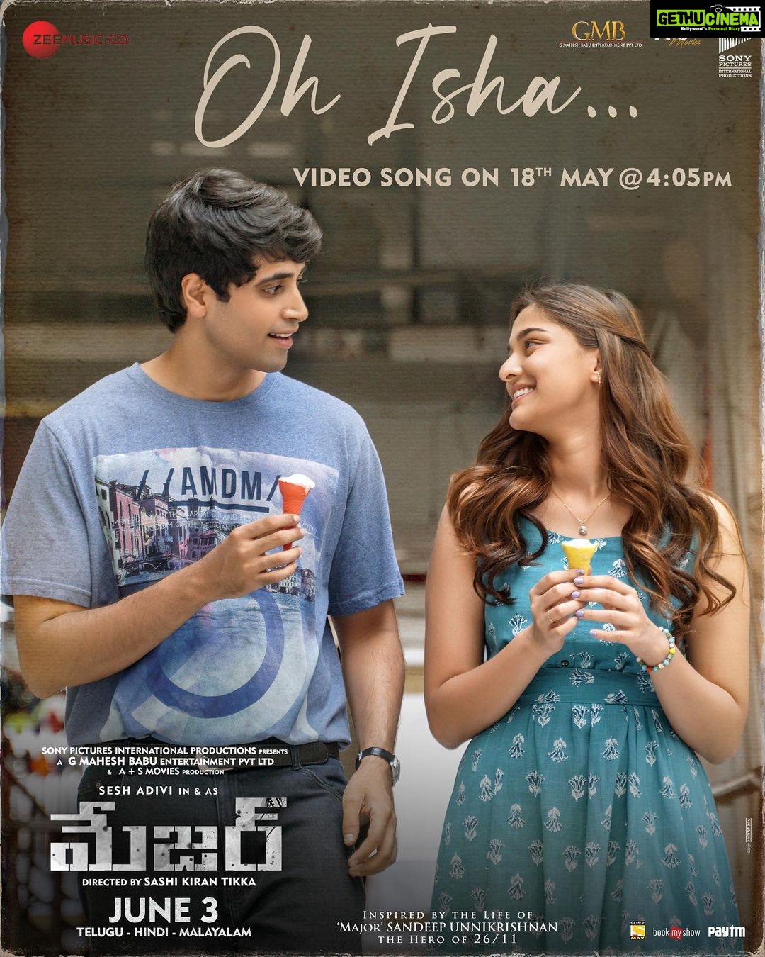 Saiee Manjrekar Instagram - Feel the innocence and the magic of Love ❤️ #OhIsha Video Song from #MajorTheFilm on 18th May at 4:05 PM. @AdiviSesh @SashiTikka @abburiravi @urstrulyMahesh @SricharanPakala @armaanmalik @Chinmayi @sonypicsfilmsin @GMBents @AplusSMovies @ZeeMusicCompany