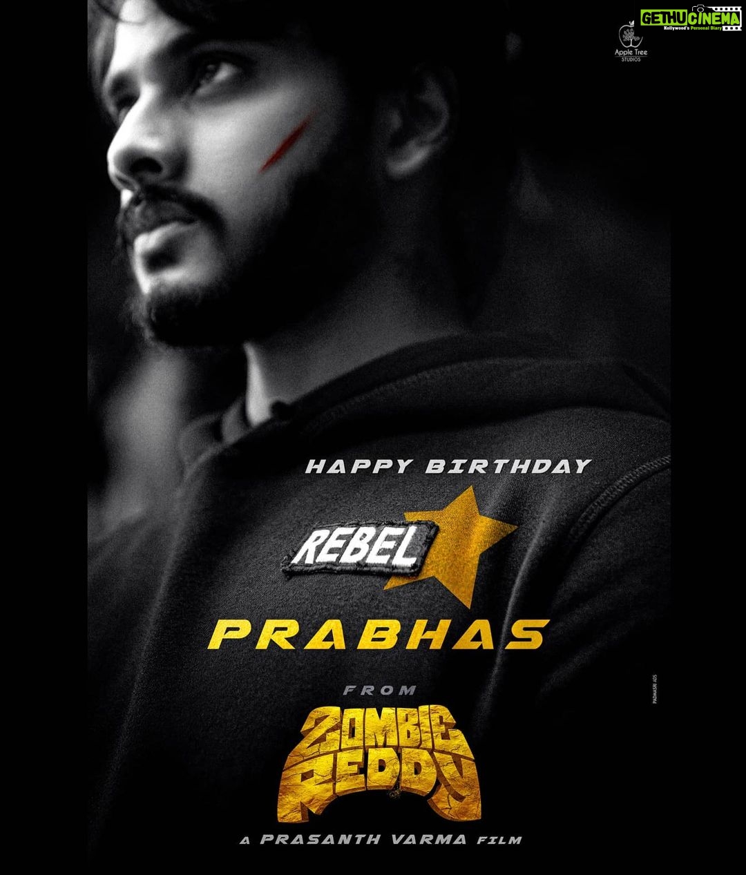 Teja Sajja Instagram - South enti, North enti darling Aliens ayina, Zombies ayina mana darling #Prabhas gari fan avvalsindey! Happy Birthday Rebel Star🌟 #ZombieReddy A @prasanthvarmaofficial @appletreeoffl #HappyBirthdayPrabhas