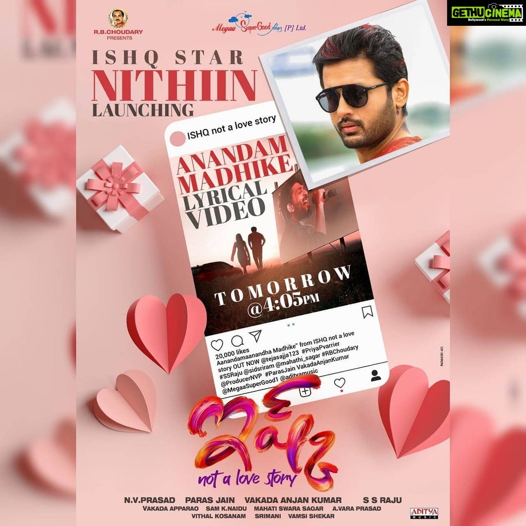 Teja Sajja Instagram - @actor_nithiin anna to Launch the First Single from #ππππβ€οΈβ¨Not A Love Storyβ¨ #AnandamMadike Lyrical from Tomorrow @ 4:05PMπΆ π€@sidsriram π©ββ€οΈβπ¨ #PriyaPVarrier π¬#SSRaju πΆ @mahathi_sagar #RBChoudary @ProducerNVP #ParasJain @MegaaSuperGood1 @adityamusic @ursvamsishekar @haashtagmedia