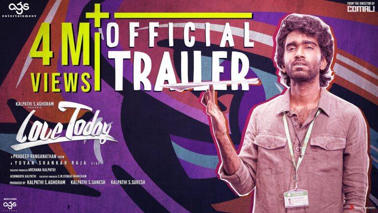 Love Today – Official Trailer | @Pradeep Ranganathan | Yuvan Shankar Raja | AGS