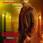 Arun Vijay Instagram – Thanks team #AchchamEnbadhuIllayae & Dir #Vijay Sir for surprising me on my b’day with this fantastic poster.  More exciting updates soon!

@iamamyjackson 
@gvprakash

Prod by @sssmoffl Rajashekar & Swathi @shiyamjack @donechannel1