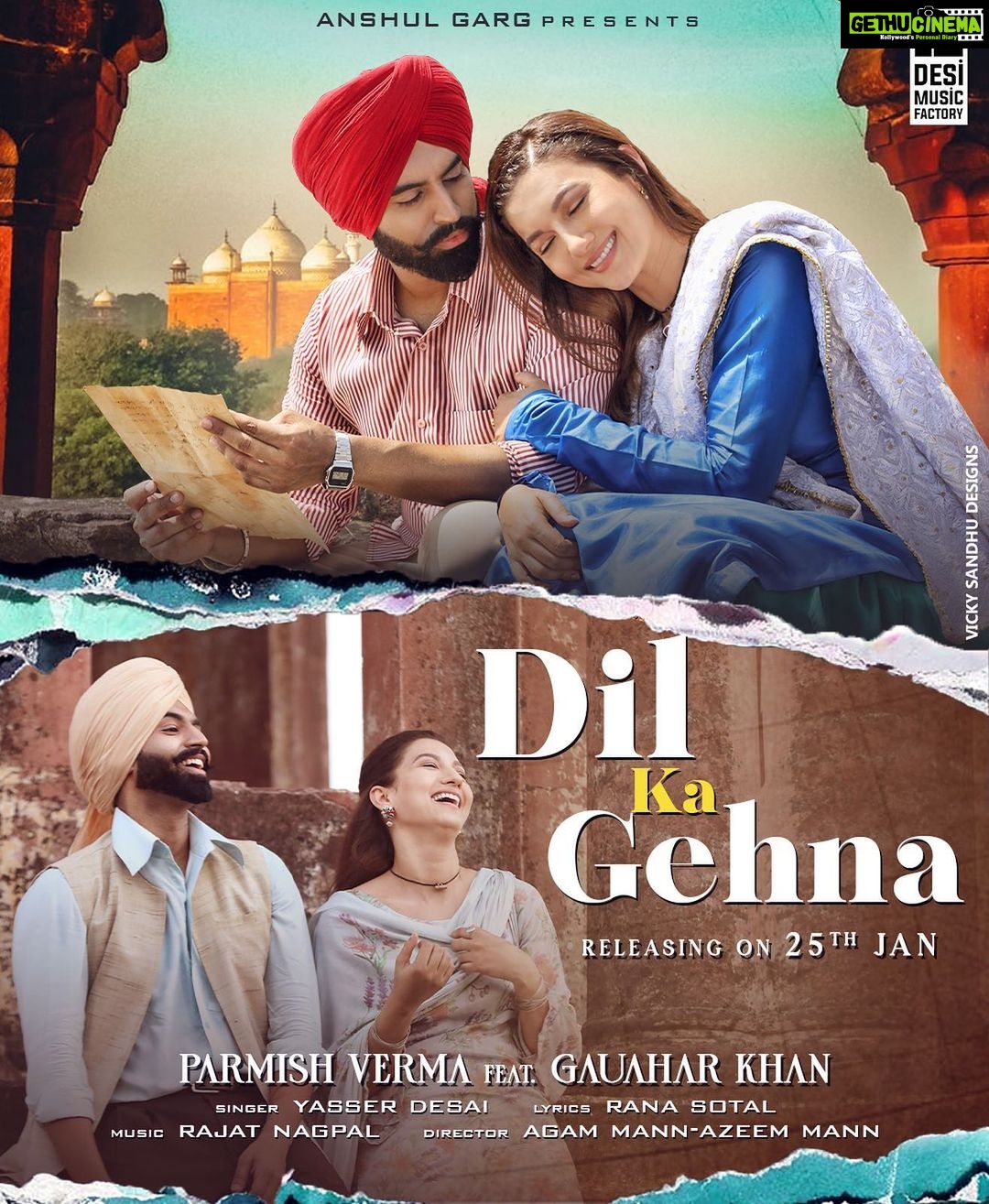 Gauahar Khan Instagram - Dil ka gehna by @yasserdesai Ft me @parmishverma will be out on 25th January on @desimusicfactory official YouTube channel ♥️ @anshul300 @raghav.sharma.14661 @iamrajatnagpal @rana_sotal @azeem.mann @agam.mann #dilkagehna #parmishverma #gauaharkhan #yasserdesai #desimusicfactory