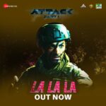 John Abraham Instagram - Action has a new anthem! #ATTACK in the #Lalala 🔥 Song out now: link in bio #Attack - Part 1 releasing in cinemas worldwide on 1.04.22 #AttackMovie @lakshyarajanand @rakulpreet @jacquelinef143 #RatnaPathakShah @joinprakashraj @jayantilalgadaofficial @ajay_kapoor_ @yogendramogre @minnakshidas @sumit_batheja @thevishalkapoor @shashwatology @bjornsurrao @fabianmazur @penmovies @johnabrahament @ajaykapoorproductions @zeemusiccompany @moviegoers_entertainment