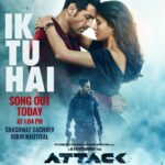 John Abraham Instagram - An unbreakable vow to stay together in love and war ❤️ #IkTuHai song out today! #Attack - Part 1 releasing in cinemas worldwide on 1.04.22 @lakshyarajanand @rakulpreet @jacquelinef143 #RatnaPathakShah @joinprakashraj @jayantilalgadaofficial @ajay_kapoor_ @yogendramogre @minnakshidas @sumit_batheja @thevishalkapoor @shashwatology @jubin_nautiyal @kumaarofficial @penmovies @johnabrahament @ajaykapoorproductions @zeemusiccompany @moviegoers_entertainment