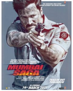 John Abraham Instagram - The one who wants to RULE at all costs 
Vs
The one who wants to STOP him, no matter what

#MumbaiSaga begins in cinemas on 19th March

TRAILER OUT TOMORROW!

@therealemraan @_sanjaygupta #bhushankumar @tseries.official @tseriesfilms @whitefeatherfilms @kajalaggarwalofficial @_prat @shaadrandhawa @maheshmanjrekar @gulshangrover @suniel.shetty @rohitboseroy @samirsoni123 @anjanasukhani @vivaanparashar #AmoleGupte  @mumbaisagamovie