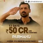 John Abraham Instagram - #Repost @johnabrahament with @get_repost ・・・ The Story of India's Un-sung Heroes Maintains CONSISTENT Second Week Daily Collections! #Parmanu's U-N-S-T-O-P-P-A-B-L-E Box Office March Continues... #ParmanuCrosses50 @thejohnabraham @dianapenty @boman_irani @kytaproductions @zeestudiosofficial @pooja_ent #runningsuccessfully #ParmanuPrideofIndia #parmanuthestoryofpokhran