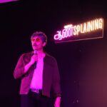 Karthik Kumar Instagram – #Aansplaining on Tour. Oct – Nov – Dec. 
Chennai / Hyderabad/ Kuala Lumpur / Coimbatore/ Singapore / Dubai 
#genderequality #toxicrelationships