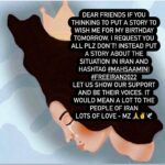 Maryam Zakaria Instagram – DEAR FRIENDS IF YOU THINKING TO PUT A STORY TO WISH ME FOR MY BIRTHDAY TOMORROW, I REQUEST YOU ALL PLZ DON’T! INSTEAD PUT A STORY ABOUT THE SITUATION IN IRAN AND HASHTAG #MAHSAAMINI #FREEIRAN2022 
LET US SHOW OUR SUPPORT AND BE THEIR VOICES. IT WOULD MEAN A LOT TO THE PEOPLE OF IRAN 🙏✌️🕊❤️

دوستان عزیز اگر فکر می کنید داستانی قرار دهید تا فردا تولدم را برای من آرزو کنید، از همه شما درخواست می کنم خواهش می کنم نکن! در عوض یک داستان در مورد وضعیت ایران و هشتگ قرار دهید #مهساامینی #FREEIRAN2022 اجازه دهید حمایت خود را نشان دهیم و صدای آنها باشیم. برای مردم ایران معنای زیادی خواهد داشت
🙏✌️🕊❤️

#womenrights #humanrights #opiran #helpiran #freeiran