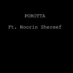 Noorin Shereef Instagram - Mikacha caption nalkunnavarkk ente adutha pravashyathe porotta making il ninnum adipoli porota undaki kodukkunathayirikum😌 🎥 @nazerin_nachu