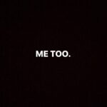 Samara Tijori Instagram - Me too. If all the women who have been sexually harassed or assaulted wrote "Me too." as a status, we might give people a sense of the magnitude of the problem. Share if you have. The shame is not on you, it's on the attacker.